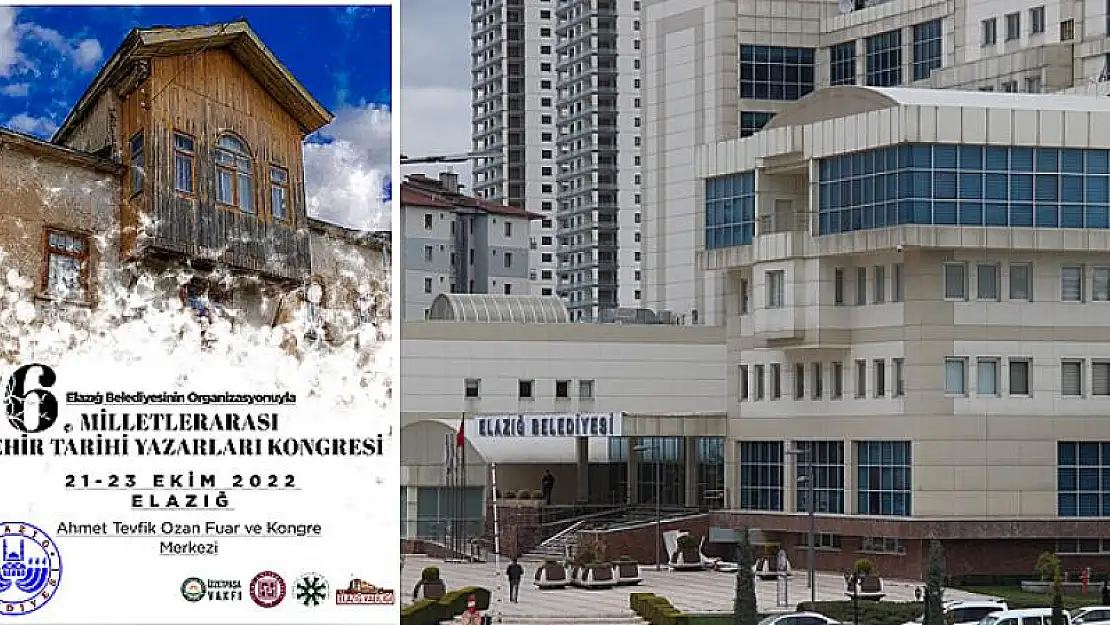 6. Milletlerarası Şehir Tarihi Yazarları Kongresi Elazığ'da